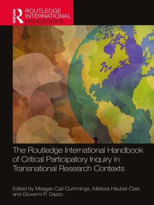 cover image of The Routledge International Handbook of Critical Participatory Inquiry in Transnational Research Contexts